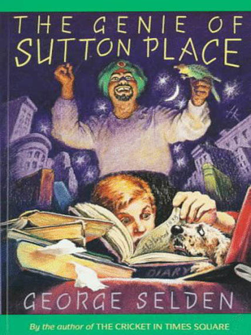 Title details for The Genie of Sutton Place by George Selden - Available